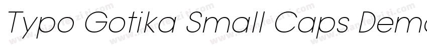 Typo Gotika Small Caps Demo字体转换
